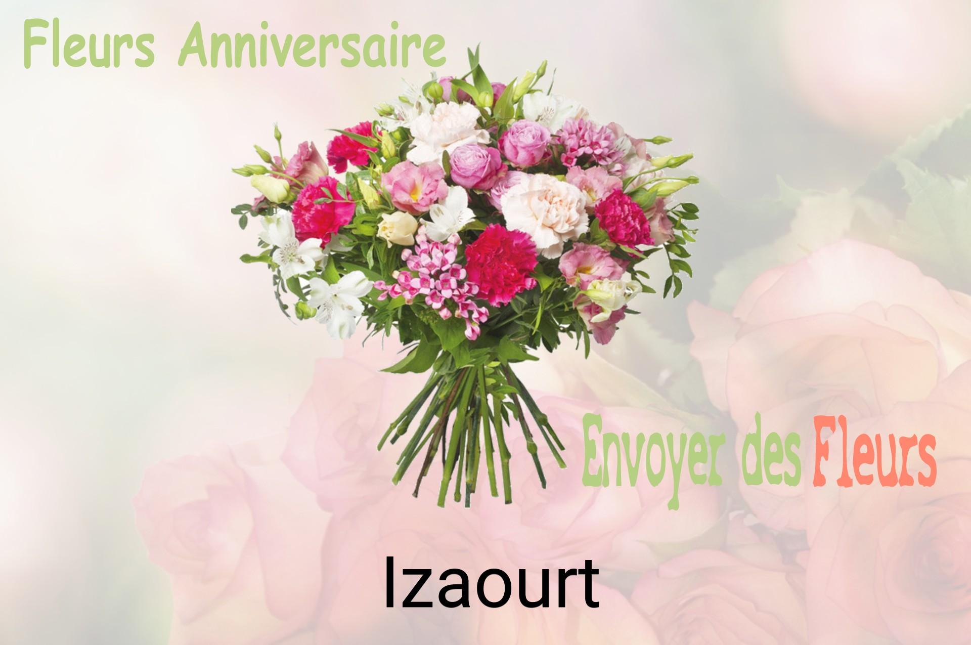 Bouquet de fleurs d’anniversaire livré à Izaourt
